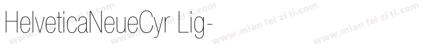 HelveticaNeueCyr Lig字体转换
